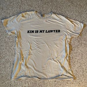 Kim is my Lawyer T-Shirt